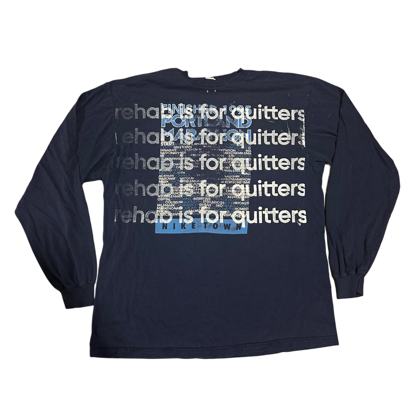 VINTAGE NIKE MARATHON LONG SLEEVE REHAB IS FOR QUITTERS TEE