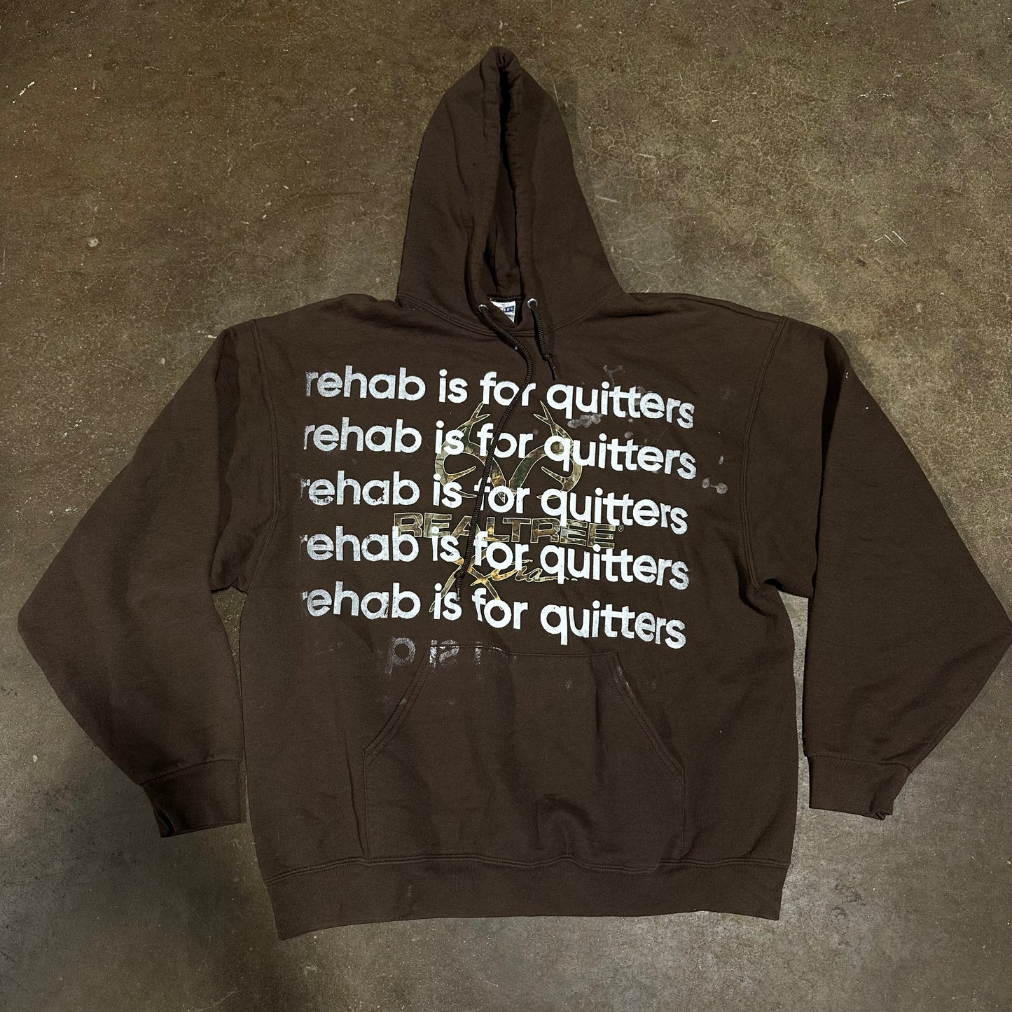 REAL TREE REHAB IS FOR QUITTERS BROWN HOODIE