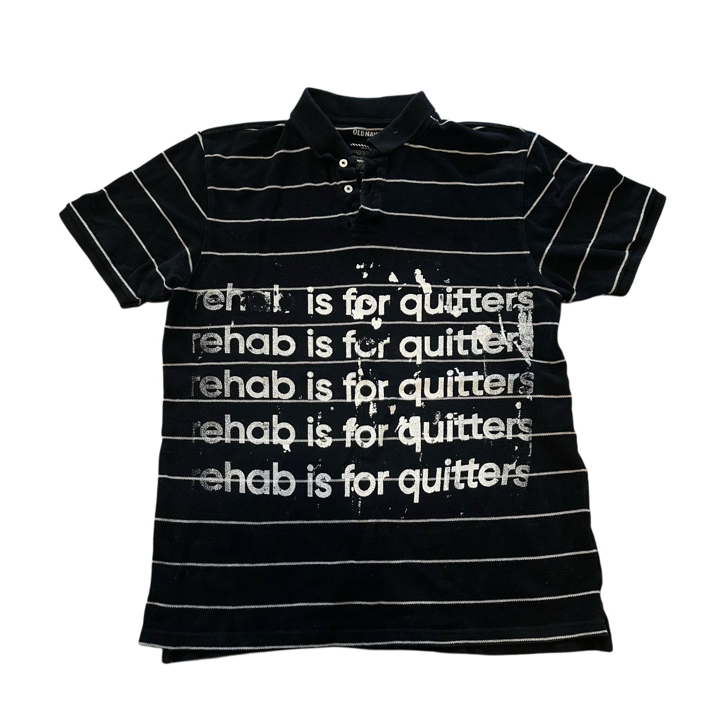 BLACK AND WHITE REHAB IS FOR QUITTERS POLO