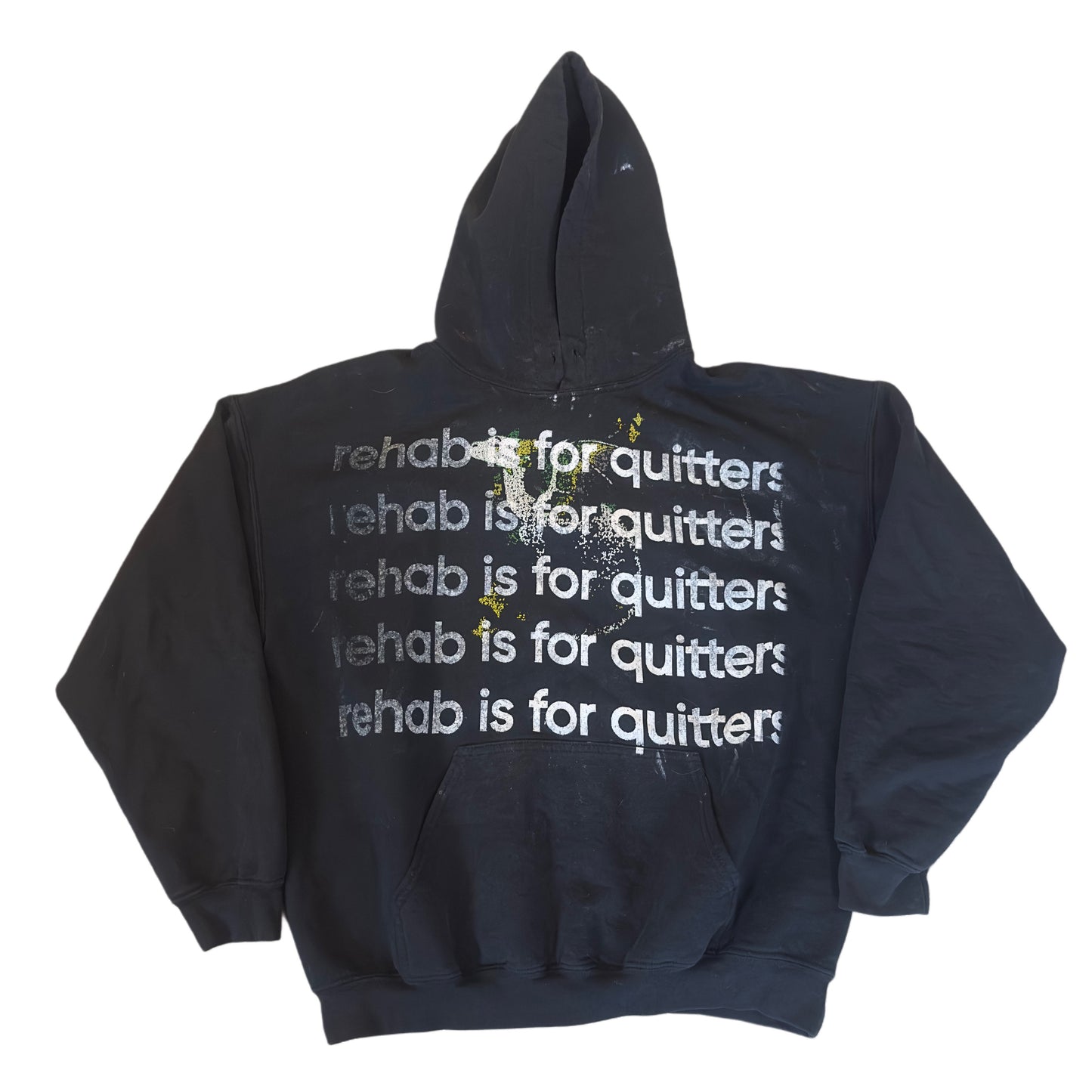 REHAB IS FOR QUITTERS HOODIE