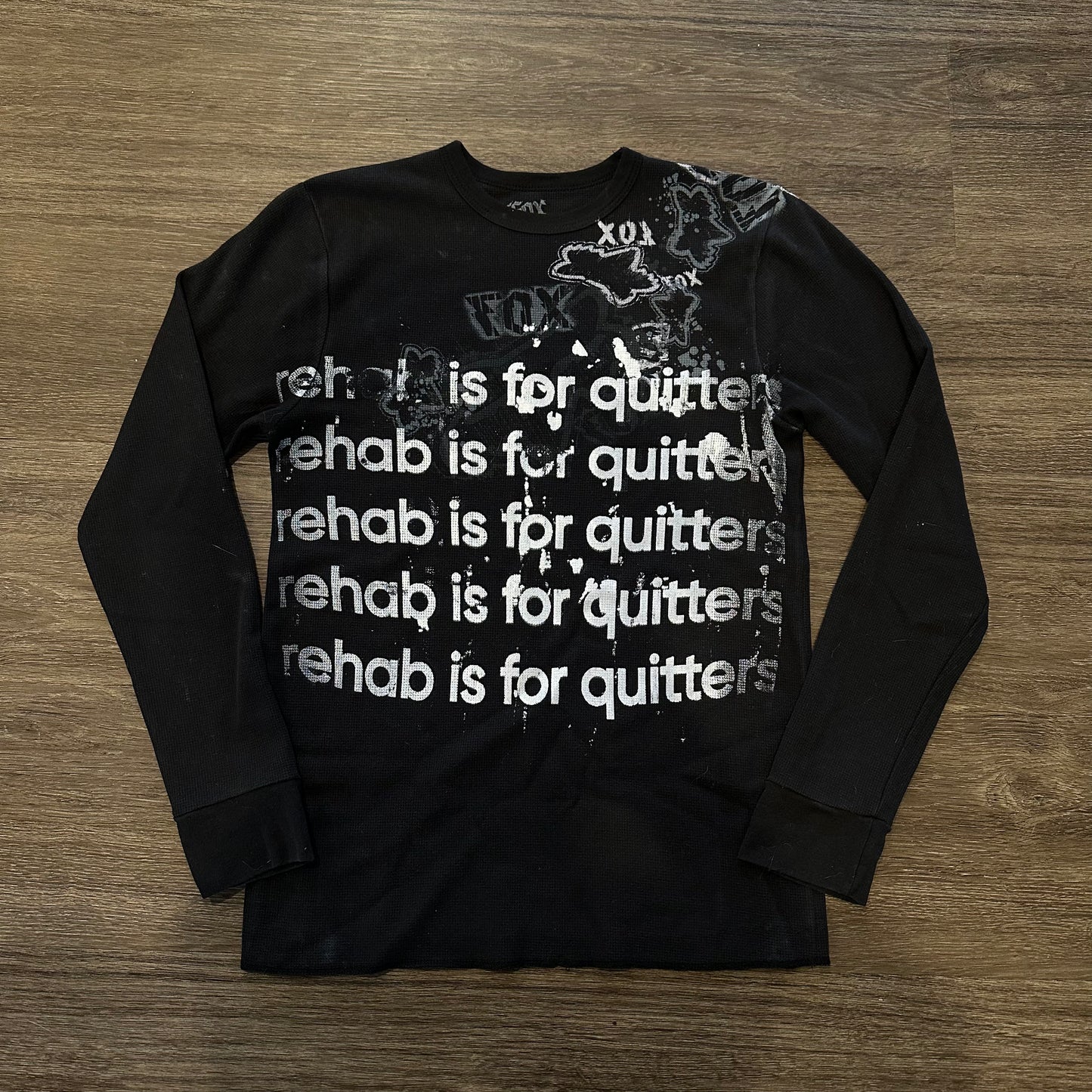 FOX RACING REHAB IS FOR QUITTERS THERMAL
