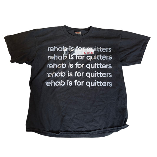 VINTAGE NIKE REHAB IS FOR QUITTERS TEE