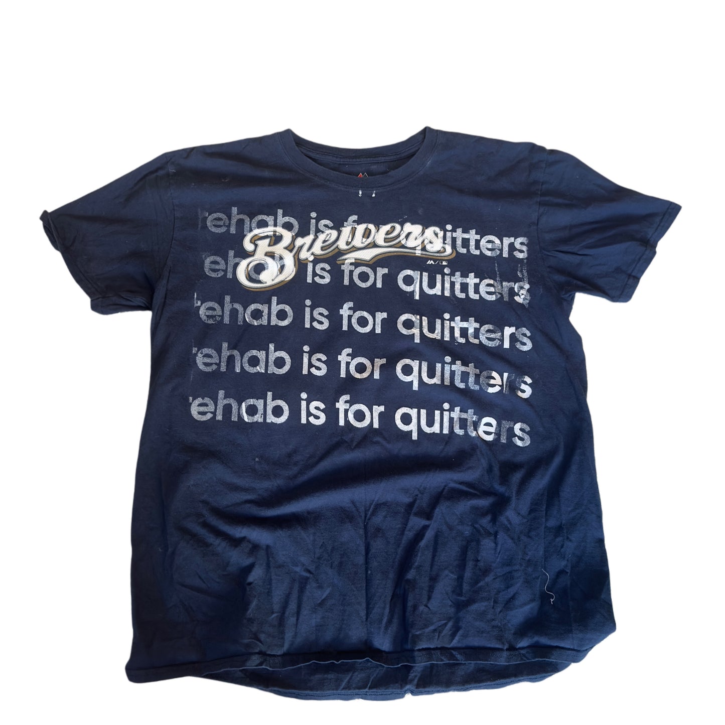BREWERS REHAB IS FOR QUITTERS TEE